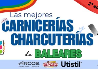 Baleares duplica sus carnicerías de excelencia en la segunda edición de nuestro ‘Ranking de carnicerías y charcuterías’